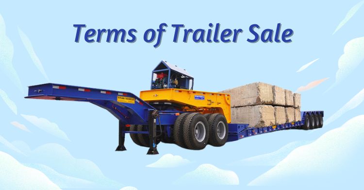 Terms of Trailer Sale